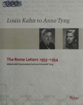 book Louis Kahn To Anne Tyng: The Rome Letters 1953-1954