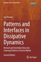 book Patterns and Interfaces in Dissipative Dynamics: Revised and Extended, Now also Covering Patterns of Active Matter