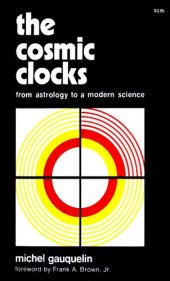 book The Cosmic Clocks: from Astrology to a Modern Science