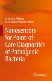 book Nanosensors for Point-of-Care Diagnostics of Pathogenic Bacteria