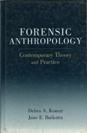 book FORENSIC ANTHROPOLOGY. CONTEMPORARY THEORY AND PRACTICE