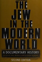 book The Jew in the Modern World. A Documentary History