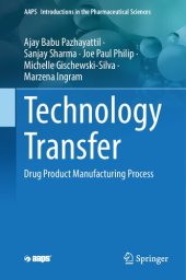 book Technology Transfer: Drug Product Manufacturing Process