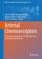 book Arterial Chemoreceptors: Mal(adaptive) Responses: O2 Dependent and Independent Mechanisms