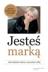 book Jesteś marką. Jak odnieść sukces i pozostać sobą