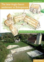 book The Later Anglo-Saxon Settlement at Bishopstone: A Downland Manor in the Making