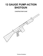 book 12 Gauge Pump-Action Shotgun - Practical Scrap Metal Small Arms Volume 20