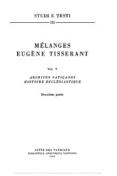 book Mélanges Eugène Tisserant. Archives vaticanes. Histoire ecclésiastique. Deuxième partie