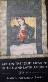 book Art on Jesuit Missions in Asia and Latin America, 1542-1773