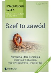 book Psychologia szefa. Szef to zawód.