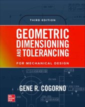 book Geometric Dimensioning and Tolerancing for Mechanical Design, 3E