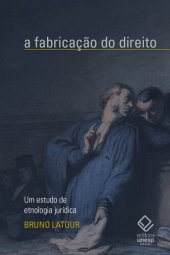 book A fabricação do direito: um estudo de etnologia jurídica