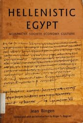 book Hellenistic Egypt: Monarchy, Society, Economy, Culture