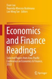 book Economics and Finance Readings: Selected Papers from Asia-Pacific Conference on Economics & Finance, 2022