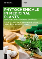 book Phytochemicals in Medicinal Plants: Biodiversity, Bioactivity and Drug Discovery