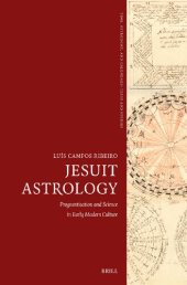 book Jesuit Astrology: Prognostication and Science in Early Modern Culture