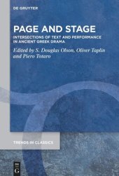 book Page and Stage: Intersections of Text and Performance in Ancient Greek Drama