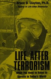 book Life After Terrorism: What You Need To Know To Survive In Today's World