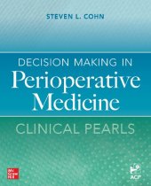 book Decision Making in Perioperative Medicine: Clinical Pearls