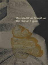 book Mezcala Stone Sculpture: The Human Figure