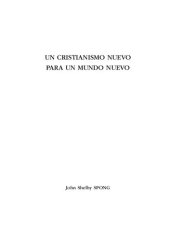 book Un cristianismo nuevo para un mundo nuevo. Por qué la fe tradicional está muriendo y cómo una nueva fe está naciendo.