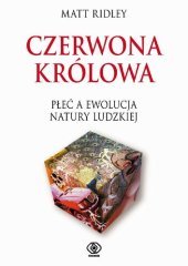 book Czerwona królowa : płeć a ewolucja natury ludzkiej