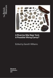 book A Riverine Site Near York: A Possible Viking Camp?