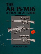 book The AR-15/M16: A Practical Guide