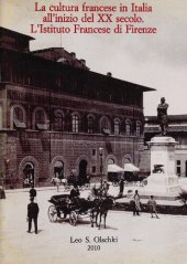 book La cultura francese in Italia all'inizio del XX secolo. L'istituto francese di Firenze. Atti del Convegno per il centenario (1907-2007)