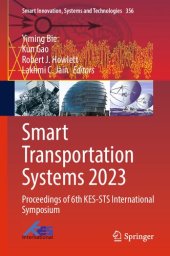 book Smart Transportation Systems 2023: Proceedings of 6th KES-STS International Symposium