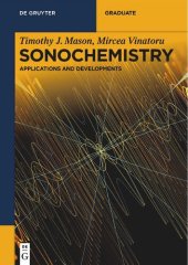 book Sonochemistry. Voume 2: Applications and Developments