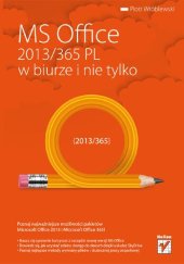 book MS Office 2013/365 PL w biurze i nie tylko