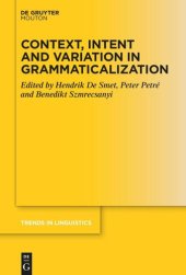 book Context, Intent and Variation in Grammaticalization