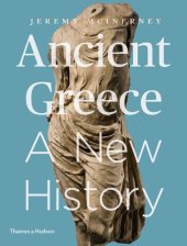 book Ancient Greece: A New History