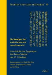 book Ein Kundiger, Der in Die Gottesworte Eingedrungen Ist: Festschrift Fur Den Agyptologen Karl Jansen-Winkeln Zum 65. Geburtstag