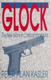 book Glock: The New Wave in Combat Handguns