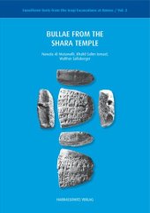 book Bullae from the Shara Temple: With Contributions by Hamza Shahad Al-Harbi and Adelheid Otto