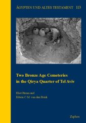 book Two Bronze Age Cemeteries in the Qirya Quarter of Tel Aviv