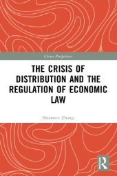 book The Crisis of Distribution and the Regulation of Economic Law