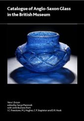 book Catalogue of Anglo-Saxon Glass in the British Museum