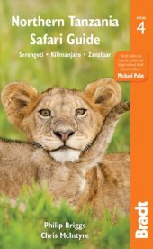 book Northern Tanzania Safari Guide: Serengeti * Kilimanjaro * Zanzibar (Bradt Travel Guides)