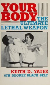 book Your Body: The Ultimate Lethal Weapon