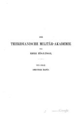 book Die Theresianische Militär-Akademie zu Wiener-Neustadt und ihre Zöglingen von der Gründung bis auf unsere Tage