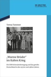 book "Warme Brüder" im Kalten Krieg: Die DDR-Schwulenbewegung und das geteilte Deutschland
in den 1970er und 1980er Jahren