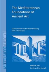 book The Mediterranean Foundations of Ancient Art