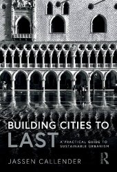 book Building Cities to LAST: A Practical Guide to Sustainable Urbanism