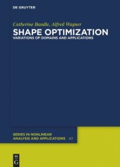 book Shape Optimization: Variations of Domains and Applications