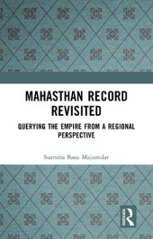 book Mahasthan Record Revisited: Querying the Empire from a Regional Perspective