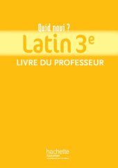 book Quid Novi - Latin 3e - Livre du professeur - Edition 2012