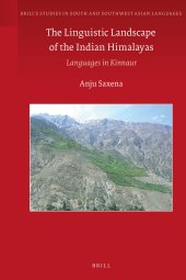 book The Linguistic Landscape of the Indian Himalayas: Languages in Kinnaur